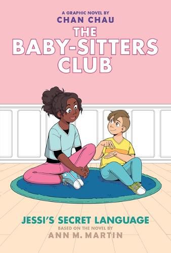 Jessi's Secret Language (the Baby-Sitters Club Graphic Novel #12): A Graphix Book (Adapted Edition)