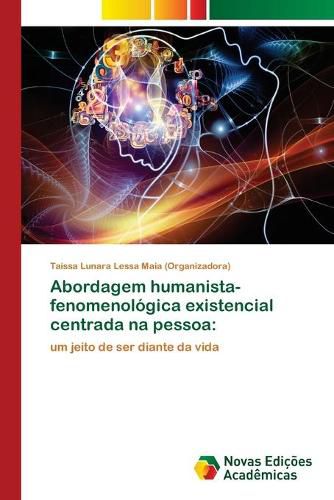 Cover image for Abordagem humanista-fenomenologica existencial centrada na pessoa