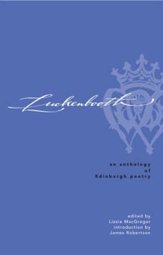 Cover image for Luckenbooth: An Edinburgh Poetry Anthology