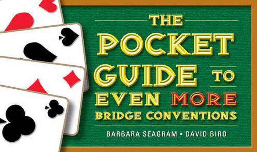 Cover image for The Pocket Guide to Even More Bridge Conventions