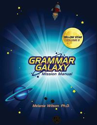 Cover image for Grammar Galaxy: Yellow Star: Mission Manual