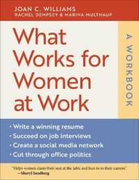 Cover image for What Works for Women at Work: A Workbook