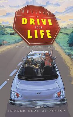 Cover image for Recipes to Drive Your Life