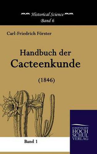 Cover image for Handbuch Der Cacteenkunde (1846)