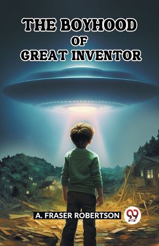 Cover image for The Boyhood of Great Inventor (Edition2023)