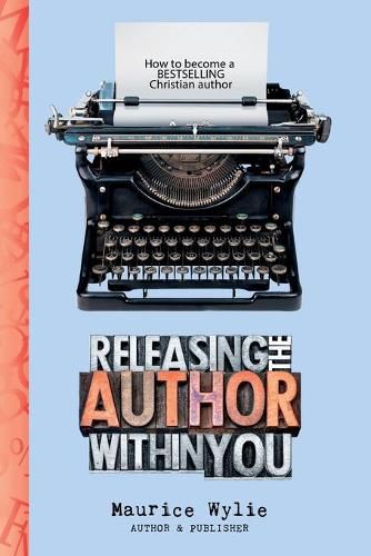 Cover image for Releasing the Author Within You