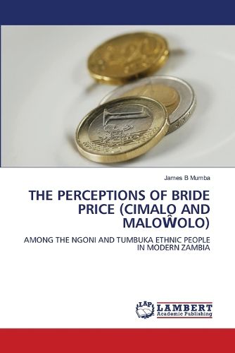 Cover image for The Perceptions of Bride Price (Cimalo and MaloŴolo)