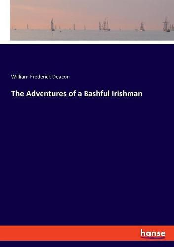 The Adventures of a Bashful Irishman