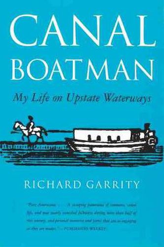 Cover image for Canal Boatman: My Life on Upstate Waterways