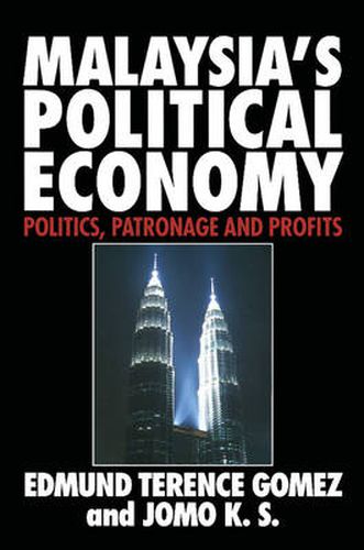 Cover image for Malaysia's Political Economy: Politics, Patronage and Profits