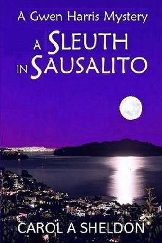 Cover image for A Sleuth in Sausalito: A Mystery