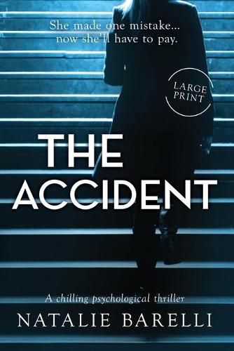 Cover image for The Accident: A chilling psychological thriller