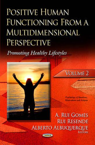 Cover image for Positive Human Functioning from a Multidimensional Perspective: Volume 2: Promoting Healthy Lifestyles