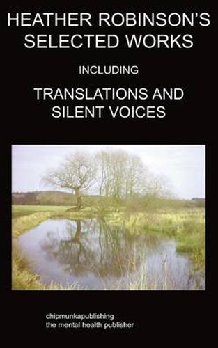 Cover image for Heather Robinson's Selected Works: Poetry