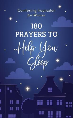 180 Prayers to Help You Sleep