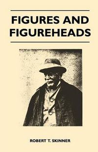 Cover image for Figures And Figureheads