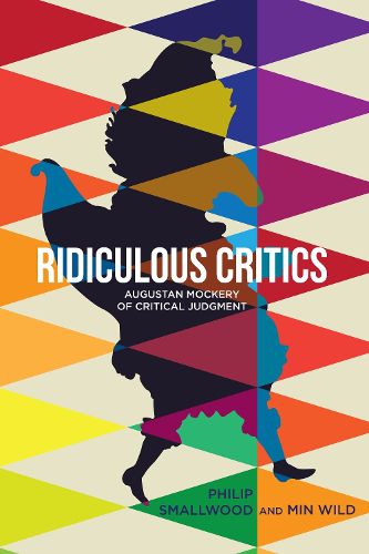 Cover image for Ridiculous Critics: Augustan Mockery of Critical Judgment