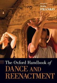 Cover image for The Oxford Handbook of Dance and Reenactment