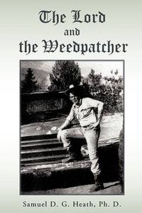 Cover image for The Lord and The Weedpatcher