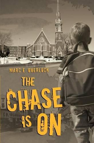 Cover image for The Chase Is On: A Novel of Suspense
