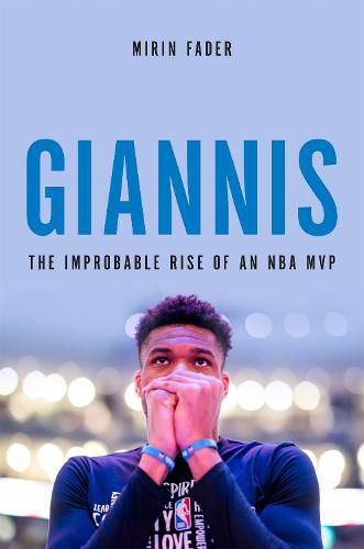 Cover image for Giannis: The Improbable Rise of an NBA Champion