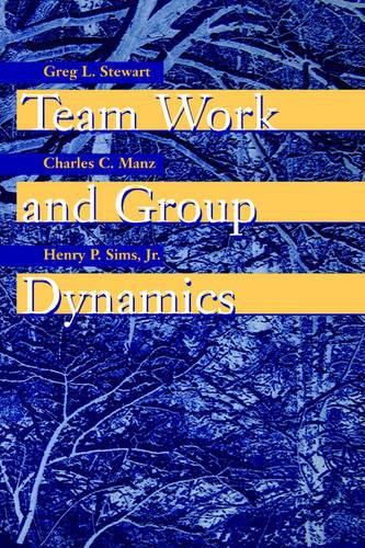 Cover image for Team Work and Group Dynamics