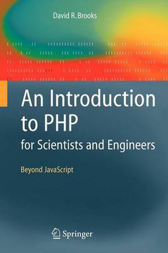 An Introduction to PHP for Scientists and Engineers: Beyond JavaScript