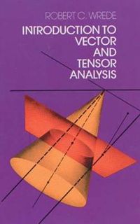 Cover image for Introduction to Vector and Tensor Analysis