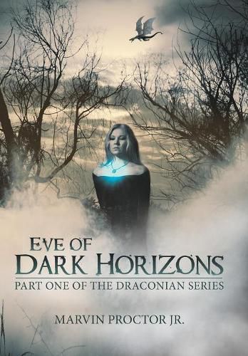 Cover image for Eve of Dark Horizons: Part One of the Draconian Series