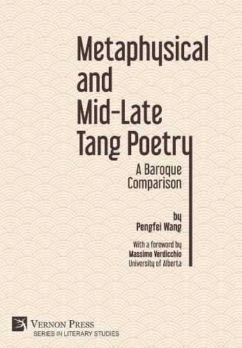 Cover image for Metaphysical and Mid-Late Tang Poetry: A Baroque Comparison