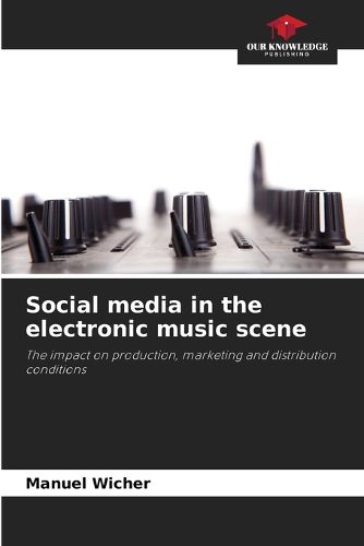 Cover image for Social media in the electronic music scene