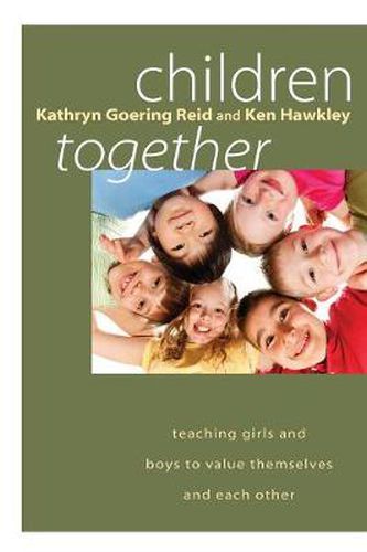 Cover image for Children Together: Teaching Girls and Boys to Value Themselves and Each Other