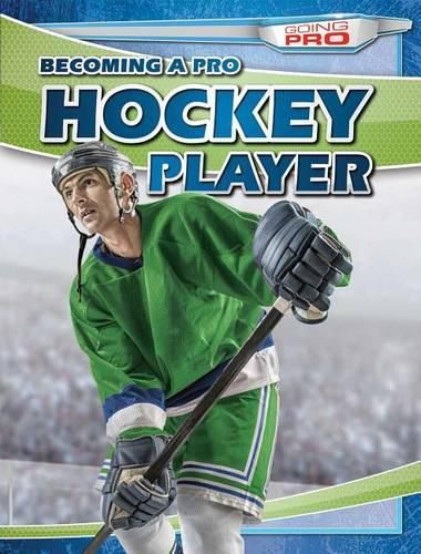 Cover image for Becoming a Pro Hockey Player