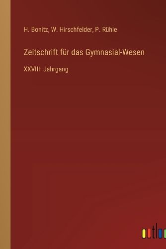 Cover image for Zeitschrift fuer das Gymnasial-Wesen