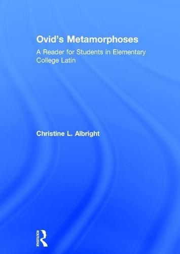 Cover image for Ovid's Metamorphoses: A Reader for Students in Elementary College Latin