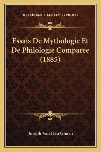 Cover image for Essais de Mythologie Et de Philologie Comparee (1885)