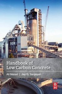 Cover image for Handbook of Low Carbon Concrete