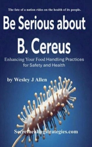 Cover image for Be Serious about B. Cereus