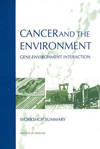 Cover image for Cancer and the Environment: Gene-Environment Interaction