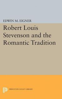 Cover image for Robert Louis Stevenson and the Romantic Tradition