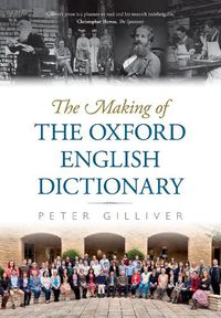 Cover image for The Making of the Oxford English Dictionary