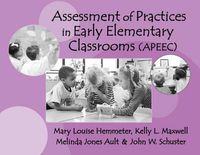 Cover image for Assessment of Practices in Early Elementary Classrooms