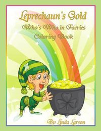 Cover image for Leprechaun's Gold: Who's Who in Faeries Colouring Book