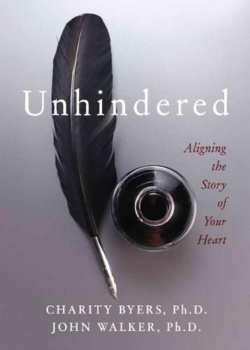 Cover image for Unhindered: Aligning the Story of Your Heart