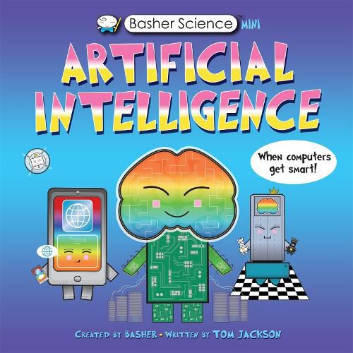 Basher Science Mini: Artificial Intelligence