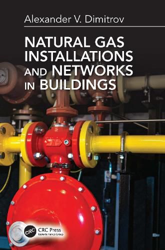 Cover image for Natural Gas Installations and Networks in Buildings