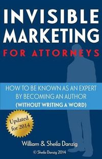 Cover image for Invisible Marketing for Attorneys