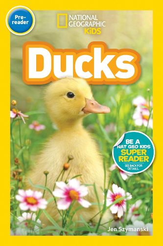 National Geographic Kids Readers: Ducks (Pre-reader)