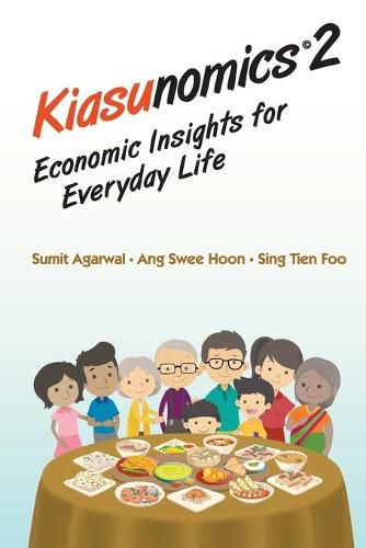 Cover image for Kiasunomics 2: Economic Insights For Everyday Life