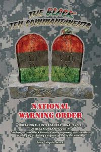 Cover image for The Black Ten Commandments: National Warning Order